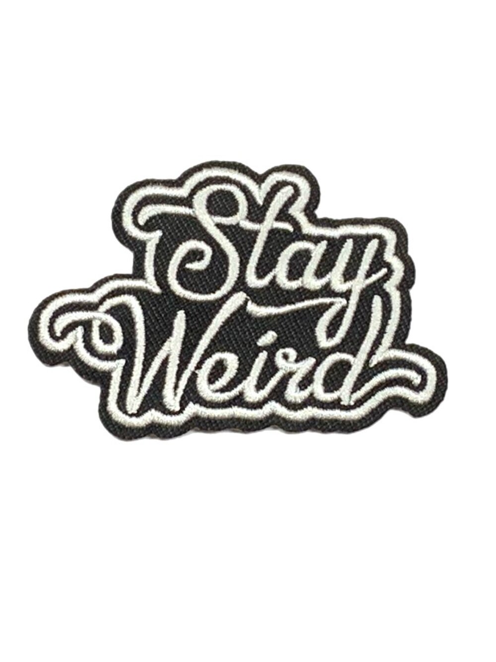 Stay Weird Embroidered Iron On Patch Retro